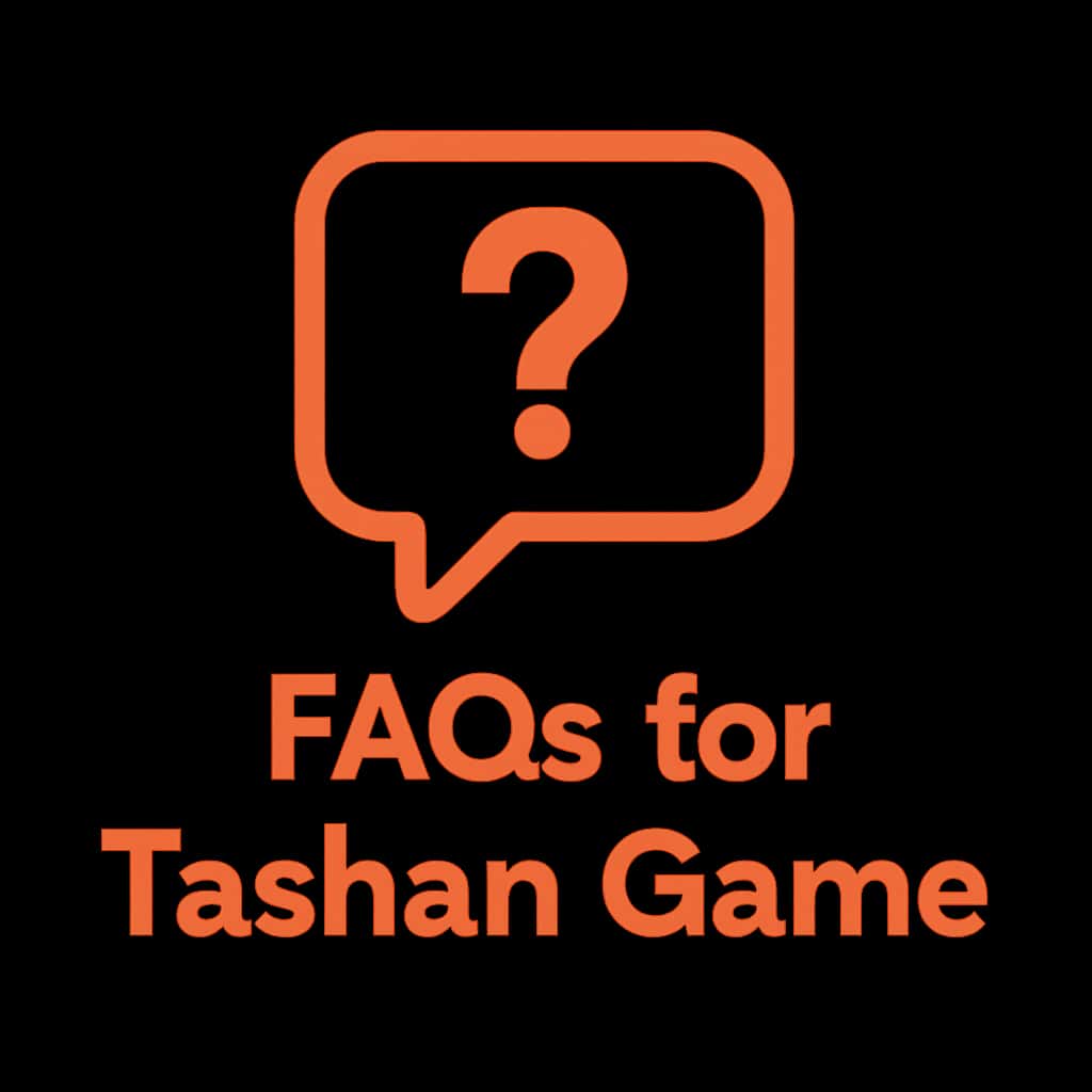 Badge concept for FAQs about Tashan Game.