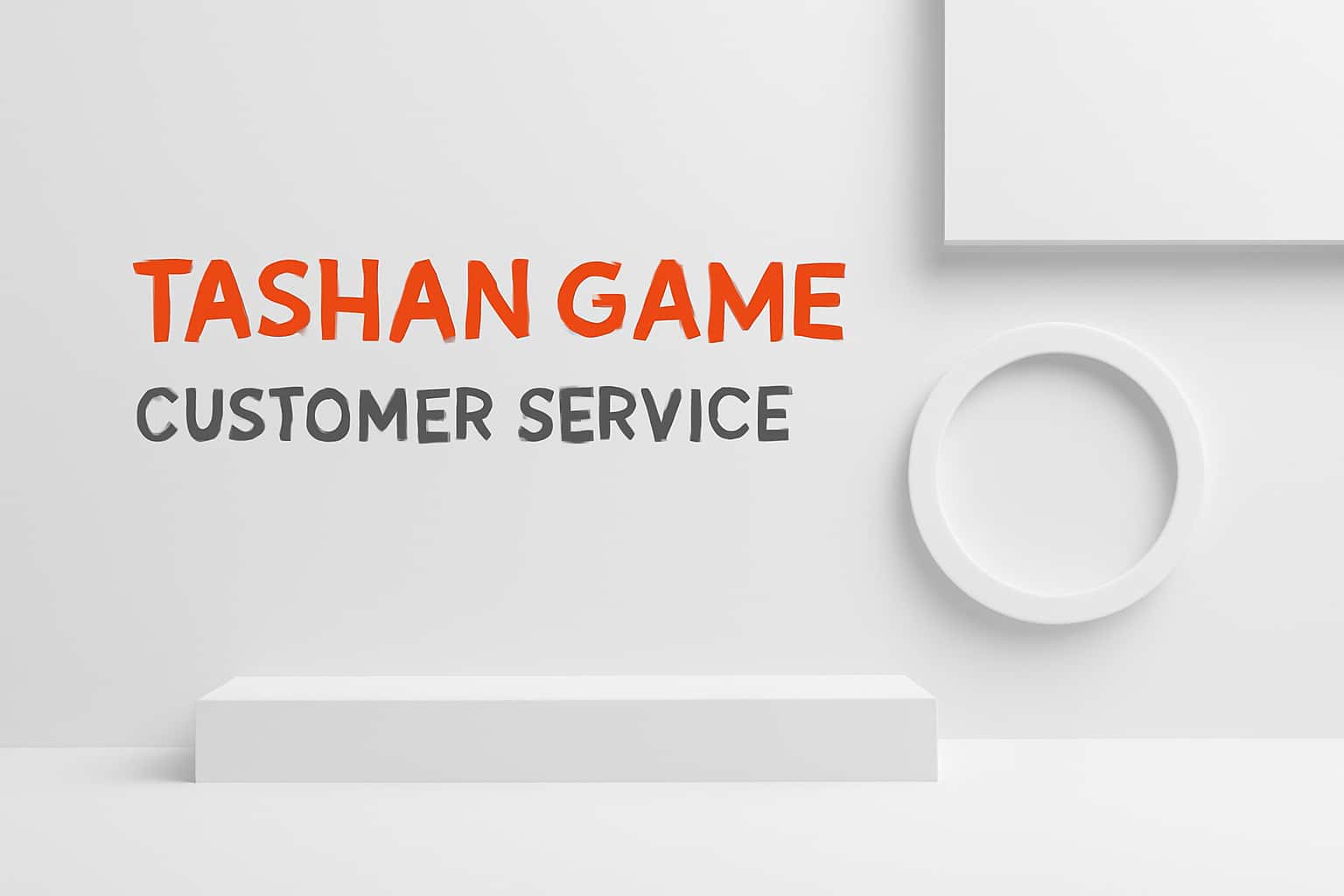 Tashan Game Customer Service Interface